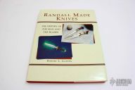 Randall Made Knives - The History of the Man and The Blades